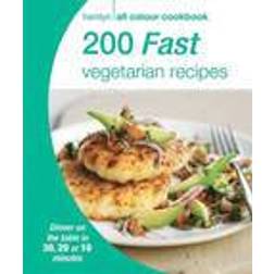 200 Fast Vegetarian Recipes: Hamlyn All Colour Cookbook (Hamlyn All Colour Cookery) (Paperback, 2015)