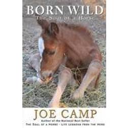 Born Wild - The Soul of a Horse (Paperback, 2013)