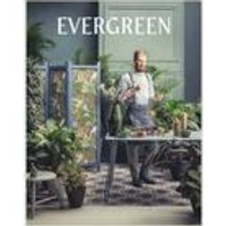 Evergreen: Living with Plants (Hardcover, 2016)
