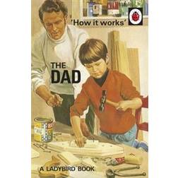 How it Works: The Dad (Hardcover, 2016)