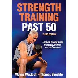 Strength Training Past 50 3rd Edition (Paperback, 2015)