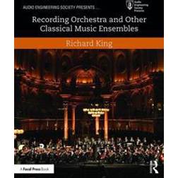 Recording Orchestra and Other Classical Music Ensembles (Paperback)