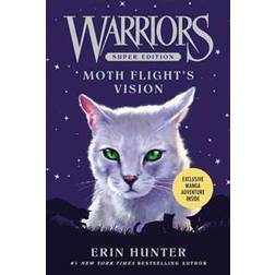Warriors Super Edition: Moth Flight's Vision (Paperback, 2016)