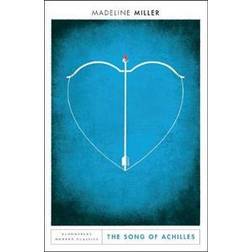 The Song of Achilles: Bloomsbury Modern Classics (Paperback, 2017)