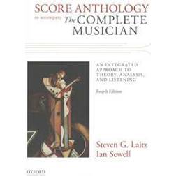 Score Anthology to Accompany The Complete Musician, Spiral (Spiral-bound, 2016)