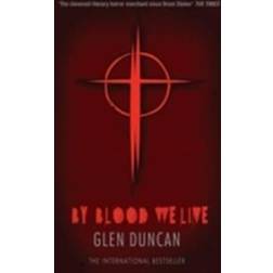 By Blood We Live (The Last Werewolf 3) (Paperback, 2014)