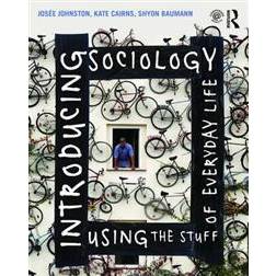 Introducing Sociology Using the Stuff of Everyday Life (Paperback, 2016)