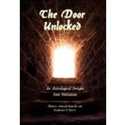The Door Unlocked - An Astrological Insight Into Initiation (Paperback, 2009)