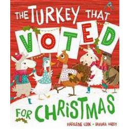 Turkey That Voted For Christmas (Paperback)