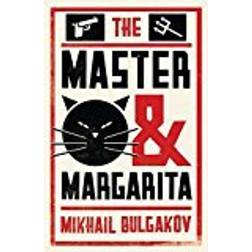 The Master and Margarita (Alma Classics Evergreens)