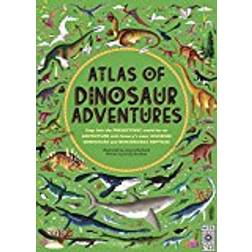 Atlas of Dinosaur Adventures: Step Into a Prehistoric World