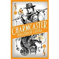 Spellslinger 3: Charmcaster: Book Three in the page-turning new fantasy series (Paperback, 2018)