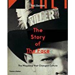 The Story of The Face: The Magazine that Changed Culture (Paperback, 2017)