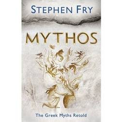Mythos: A Retelling of the Myths of Ancient Greece (Paperback, 2017)