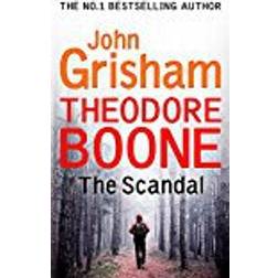 Theodore Boone: The Scandal: Theodore Boone 6 (Paperback, 2017)
