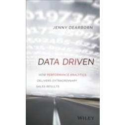 Data Driven: How Performance Analytics Delivers Extraordinary Sales Results (Hardcover, 2015)