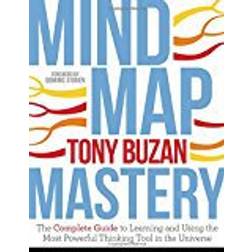 Mind Map Mastery: The Complete Guide to Learning and Using the Most Powerful Thinking (Paperback, 2018)