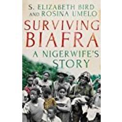Surviving Biafra: A Nigerwife's Story