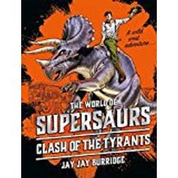 Supersaurs 3: Clash of the Tyrants