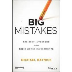Big Mistakes: The Best Investors and Their Worst Investments (Bloomberg)