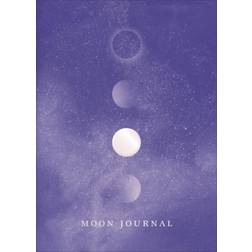 Moon Journal: Astrological guidance, affirmations, rituals and journal exercises to help you reconnect with your own internal universe (Hardcover, 2017)