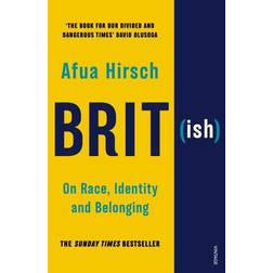 Brit(ish): On Race, Identity and Belonging (Paperback, 2018)