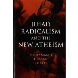 Jihad, Radicalism, and the New Atheism (Paperback, 2017)