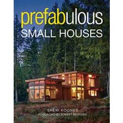 Prefabulous Small Houses (Paperback, 2016)