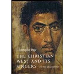 Christian West and Its Singers (Hardcover, 2010)