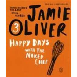 Happy Days with the Naked Chef (Paperback, 2010)
