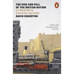 The Rise and Fall of the British Nation (Paperback, 2019)