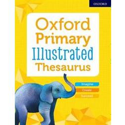 Oxford Primary Illustrated Thesaurus (Paperback, 2019)