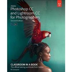 Adobe Photoshop CC and Lightroom CC for Photographers Classroom in a Book (Paperback, 2019)