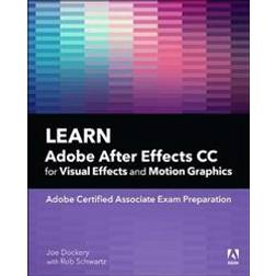 Learn Adobe After Effects CC for Visual Effects and Motion Graphics, 1/e (Paperback, 2019)
