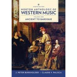 Norton Anthology of Western Music (Spiral-bound, 2019)