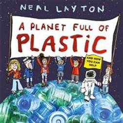 A Planet Full of Plastic (Paperback, 2019)