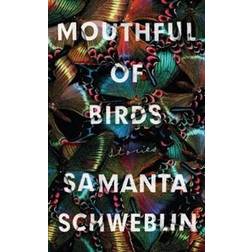 Mouthful of Birds (Paperback, 2019)