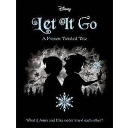 Disney Let It Go A Frozen Twisted Tale (Paperback, 2019)