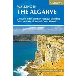 Walking in the Algarve: 30 Coastal and Inland Walks in the South of Portugal (Paperback, 2020)