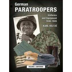 German Paratroopers Uniforms and Equipment 1936 - 1945 (Hardcover, 2015)