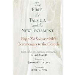 The Bible, the Talmud, and the New Testament (Hardcover, 2019)