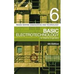 Reeds Vol 6: Basic Electrotechnology for Marine Engineers (Paperback, 2020)