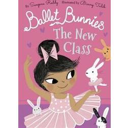 Ballet Bunnies: The New Class (Paperback, 2020)