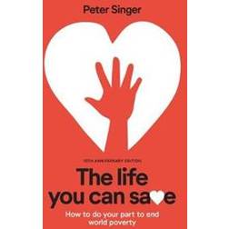 The Life You Can Save (Paperback, 2019)