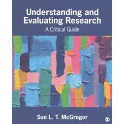 Understanding and Evaluating Research (Paperback, 2018)