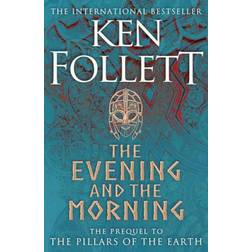 The Evening and the Morning (Hardcover, 2020)