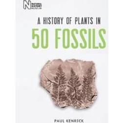 History of Plants in 50 Fossils (Hardcover, 2020)