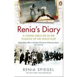 Renia's Diary: A Young Girl's Life in the Shadow of the Holocaust (Paperback, 2020)