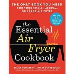 The Essential Air Fryer Cookbook (Paperback, 2019)