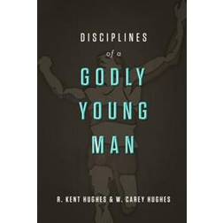 Disciplines of a Godly Young Man (Hardcover, 2012)